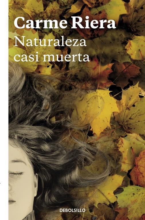 NATURALEZA CASI MUERTA | 9788466334082 | RIERA, CARME | Llibreria Ombra | Llibreria online de Rubí, Barcelona | Comprar llibres en català i castellà online