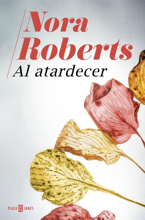 AL ATARDECER | 9788401020940 | NORA ROBERTS | Llibreria Ombra | Llibreria online de Rubí, Barcelona | Comprar llibres en català i castellà online