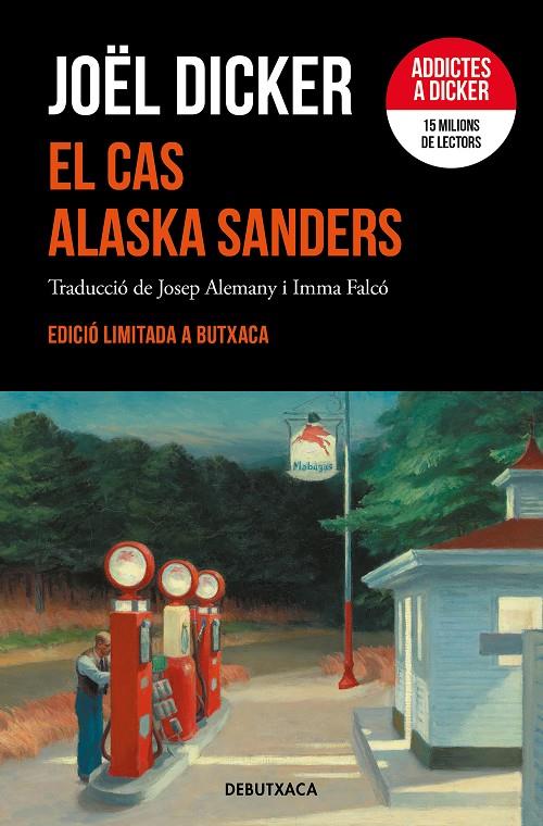 EL CAS ALASKA SANDERS (EDICIÓ LIMITADA) | 9788419394262 | DICKER, JOËL | Llibreria Ombra | Llibreria online de Rubí, Barcelona | Comprar llibres en català i castellà online