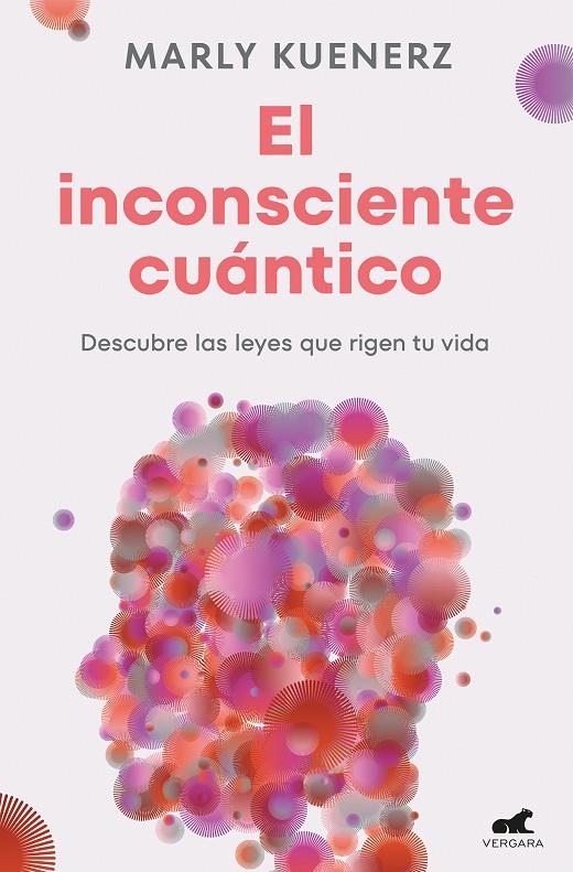 EL INCONSCIENTE CUÁNTICO | 9788419820150 | KUENERZ, MARLY | Llibreria Ombra | Llibreria online de Rubí, Barcelona | Comprar llibres en català i castellà online
