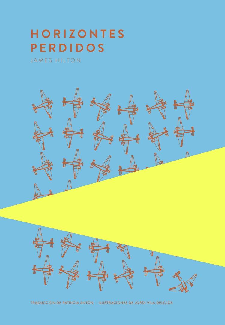 HORIZONTES PERDIDOS | 9789992076453 | HILTON, JAMES | Llibreria Ombra | Llibreria online de Rubí, Barcelona | Comprar llibres en català i castellà online
