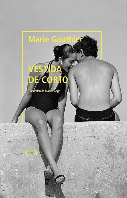 VESTIDA DE CORTO | 9788418067235 | GAUTHIER, MARIE | Llibreria Ombra | Llibreria online de Rubí, Barcelona | Comprar llibres en català i castellà online
