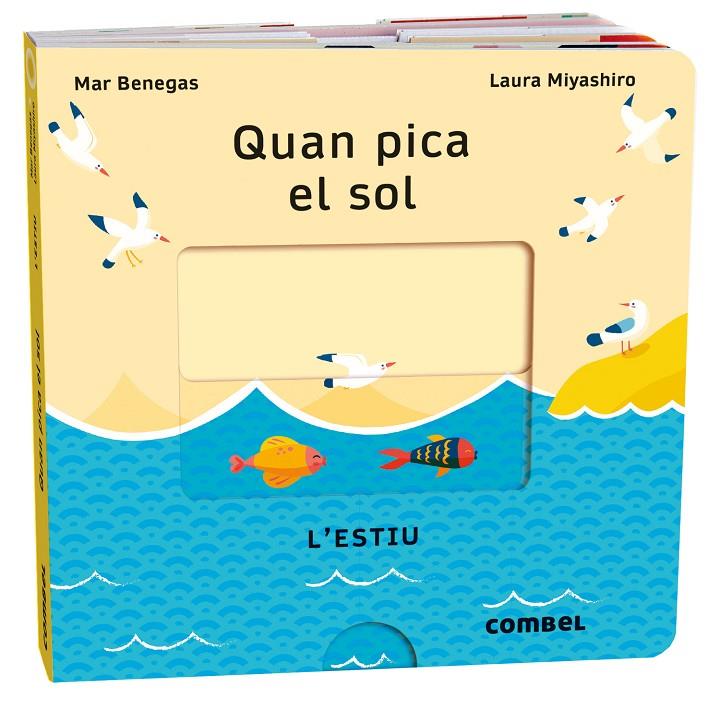 QUAN PICA EL SOL. L'ESTIU | 9788411580700 | BENEGAS ORTIZ, MARÍA DEL MAR | Llibreria Ombra | Llibreria online de Rubí, Barcelona | Comprar llibres en català i castellà online