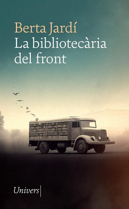 LA BIBLIOTECÀRIA DEL FRONT | 9788418887932 | BERTA JARDÍ | Llibreria Ombra | Llibreria online de Rubí, Barcelona | Comprar llibres en català i castellà online