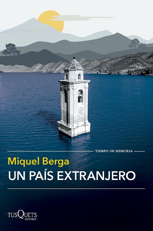 UN PAÍS EXTRANJERO | 9788411073998 | BERGA, MIQUEL | Llibreria Ombra | Llibreria online de Rubí, Barcelona | Comprar llibres en català i castellà online