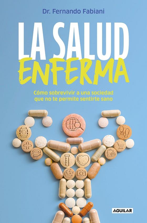 LA SALUD ENFERMA | 9788403524392 | FABIANI, FERNANDO | Llibreria Ombra | Llibreria online de Rubí, Barcelona | Comprar llibres en català i castellà online