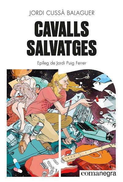 CAVALLS SALVATGES(.) | 9788419590046 | CUSSÀ BALAGUER, JORDI | Llibreria Ombra | Llibreria online de Rubí, Barcelona | Comprar llibres en català i castellà online