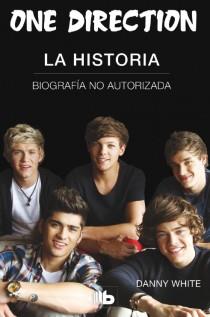 ONE DIRECTION. LA HISTORIA | 9788498728880 | WHITE, DANNY | Llibreria Ombra | Llibreria online de Rubí, Barcelona | Comprar llibres en català i castellà online