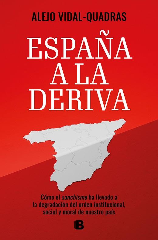 ESPAÑA A LA DERIVA | 9788466678575 | VIDAL-QUADRAS, ALEJO | Llibreria Ombra | Llibreria online de Rubí, Barcelona | Comprar llibres en català i castellà online