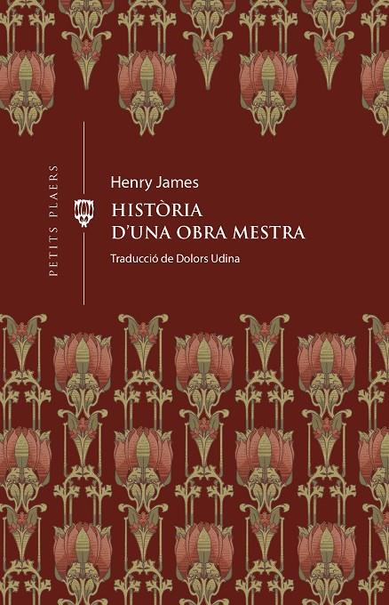 HISTÒRIA D'UNA OBRA MESTRA | 9788419474414 | JAMES, HENRY | Llibreria Ombra | Llibreria online de Rubí, Barcelona | Comprar llibres en català i castellà online