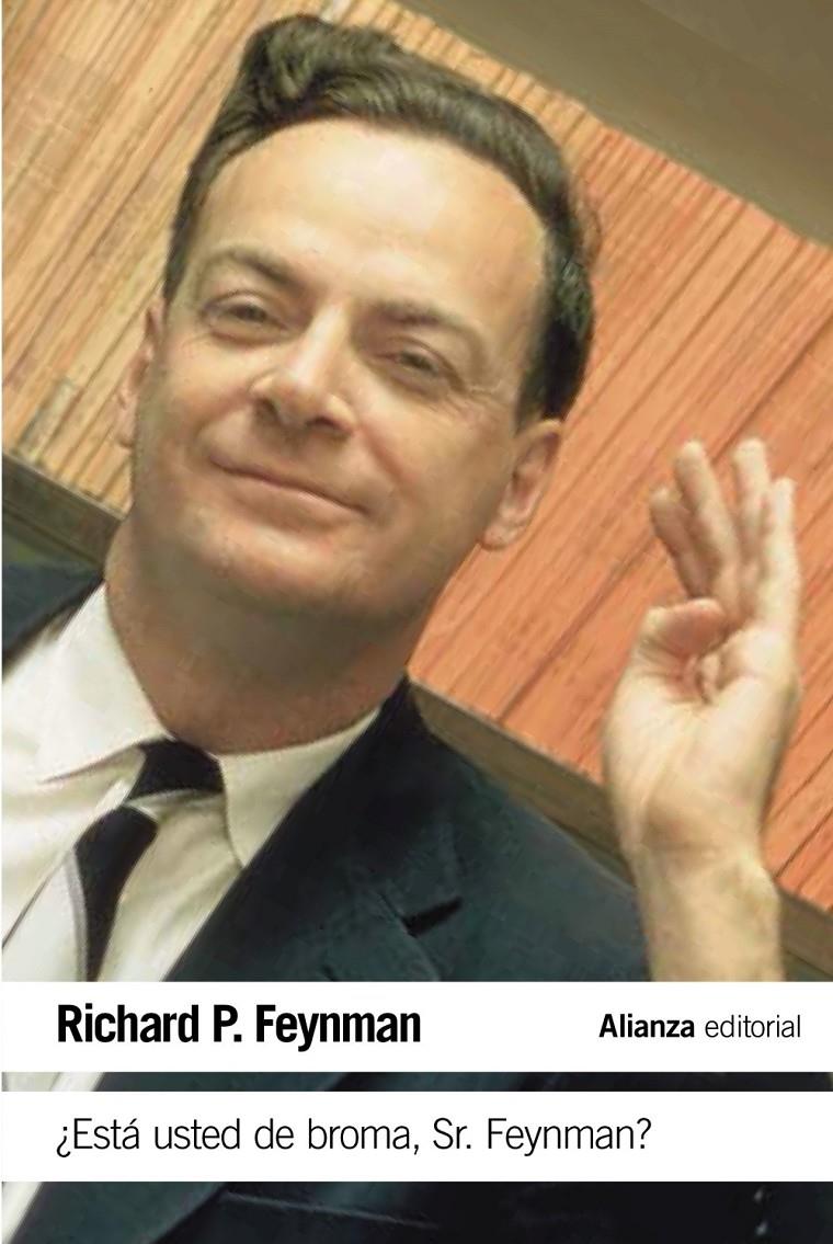 ¿ESTÁ USTED DE BROMA SR. FEYNMAN? | 9788491042792 | FEYNMAN, RICHARD P. | Llibreria Ombra | Llibreria online de Rubí, Barcelona | Comprar llibres en català i castellà online