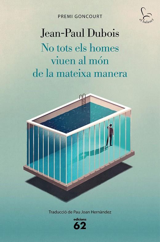 NO TOTS ELS HOMES VIUEN AL MÓN DE LA MATEIXA MANERA | 9788429778731 | DUBOIS, JEAN-PAUL | Llibreria Ombra | Llibreria online de Rubí, Barcelona | Comprar llibres en català i castellà online