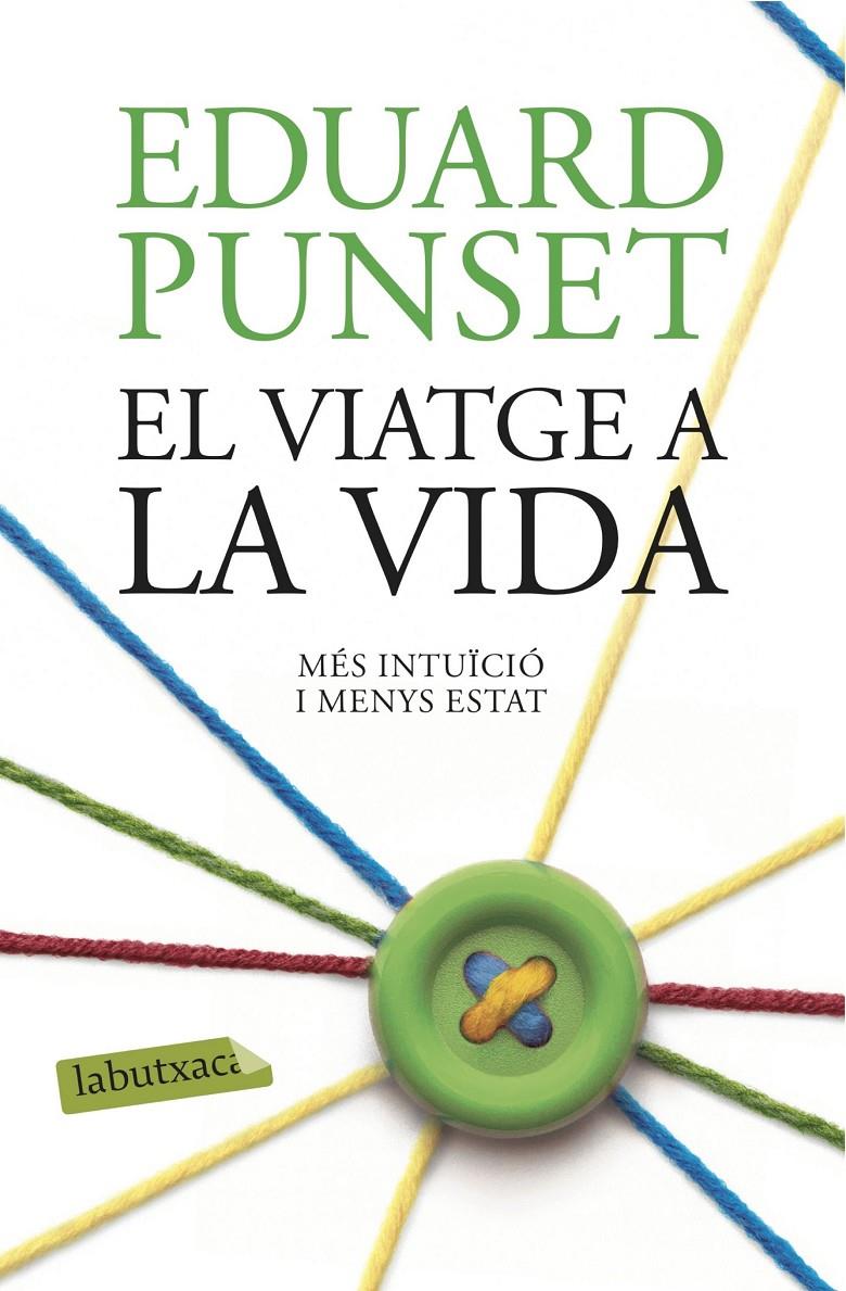 EL VIATGE A LA VIDA | 9788416334971 | EDUARDO PUNSET | Llibreria Ombra | Llibreria online de Rubí, Barcelona | Comprar llibres en català i castellà online