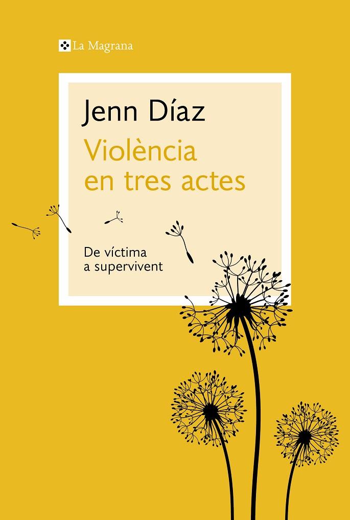 VIOLÈNCIA EN TRES ACTES | 9788410009035 | DÍAZ, JENN | Llibreria Ombra | Llibreria online de Rubí, Barcelona | Comprar llibres en català i castellà online