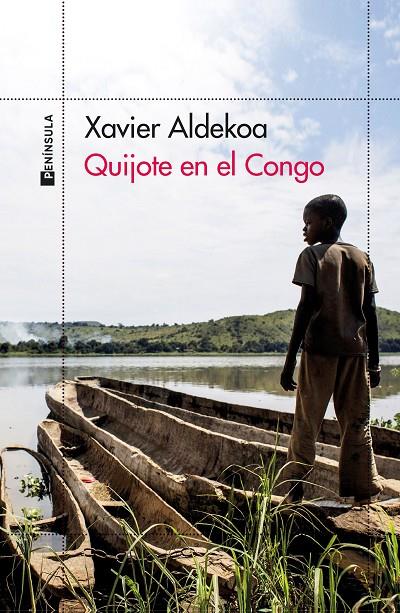 QUIJOTE EN EL CONGO | 9788411001366 | ALDEKOA, XAVIER | Llibreria Ombra | Llibreria online de Rubí, Barcelona | Comprar llibres en català i castellà online