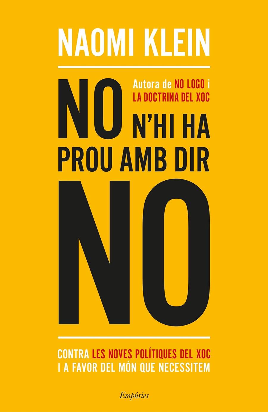 NO N'HI HA PROU AMB DIR NO | 9788417016234 | KLEIN, NAOMI | Llibreria Ombra | Llibreria online de Rubí, Barcelona | Comprar llibres en català i castellà online
