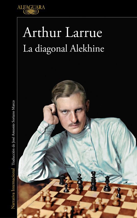LA DIAGONAL ALEKHINE | 9788420460932 | LARRUE, ARTHUR | Llibreria Ombra | Llibreria online de Rubí, Barcelona | Comprar llibres en català i castellà online