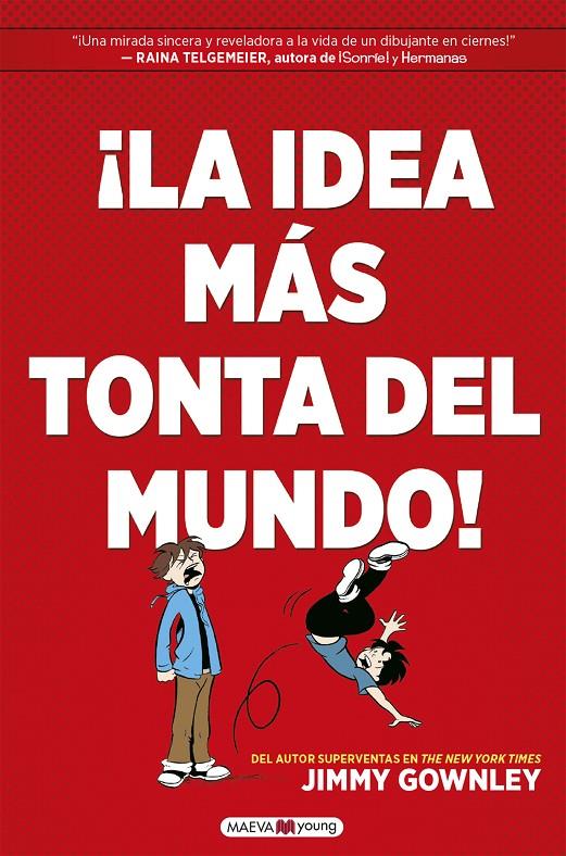 ¡LA IDEA MÁS TONTA DEL MUNDO! | 9788418184451 | GOWNLEY, JIMMY | Llibreria Ombra | Llibreria online de Rubí, Barcelona | Comprar llibres en català i castellà online