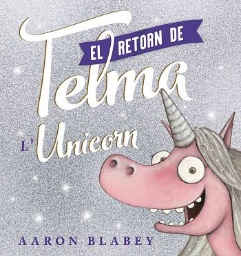 EL RETORN DE LA TELMA | 9788448951832 | BLABEY, AARON | Llibreria Ombra | Llibreria online de Rubí, Barcelona | Comprar llibres en català i castellà online