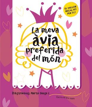 LA MEVA ÀVIA PREFERIDA DEL MÓN | 9788424643201 | SAMBA, GINA | Llibreria Ombra | Llibreria online de Rubí, Barcelona | Comprar llibres en català i castellà online