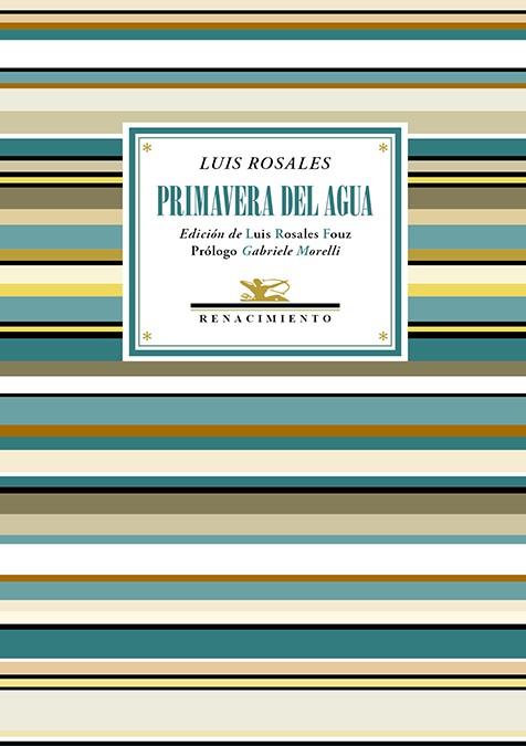 PRIMAVERA DEL AGUA | 9788419231260 | ROSALES, LUIS | Llibreria Ombra | Llibreria online de Rubí, Barcelona | Comprar llibres en català i castellà online