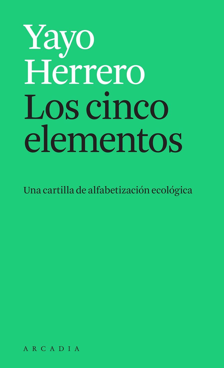 LOS CINCO ELEMENTOS | 9788412273595 | HERRERO, YAYO | Llibreria Ombra | Llibreria online de Rubí, Barcelona | Comprar llibres en català i castellà online