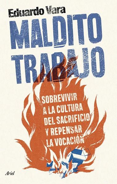 MALDITO TRABAJO | 9788434437500 | VARA, EDUARDO | Llibreria Ombra | Llibreria online de Rubí, Barcelona | Comprar llibres en català i castellà online