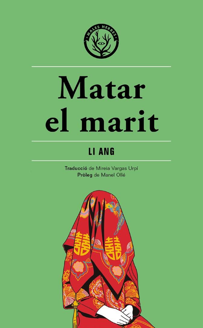 MATAR EL MARIT | 9788412316513 | LI ANG | Llibreria Ombra | Llibreria online de Rubí, Barcelona | Comprar llibres en català i castellà online