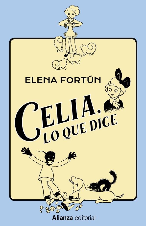 CELIA, LO QUE DICE | 9788491819875 | FORTÚN, ELENA | Llibreria Ombra | Llibreria online de Rubí, Barcelona | Comprar llibres en català i castellà online