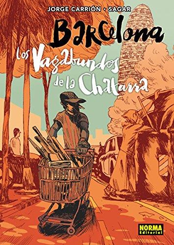 BARCELONA. LOS VAGADUNDOS DE LA CHATARRA. | 9788467918830 | CARRIÓN, JORGE/ SAGAR | Llibreria Ombra | Llibreria online de Rubí, Barcelona | Comprar llibres en català i castellà online