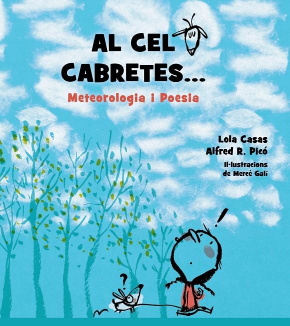 AL CEL CABRETES... | 9788448939267 | CASAS, LOLA/R. PICÓ, ALFRED | Llibreria Ombra | Llibreria online de Rubí, Barcelona | Comprar llibres en català i castellà online