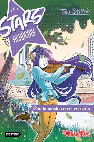 STARS ACADEMY 3. CON LA MÚSICA EN EL CORAZÓN | 9788408280453 | STILTON, TEA | Llibreria Ombra | Llibreria online de Rubí, Barcelona | Comprar llibres en català i castellà online