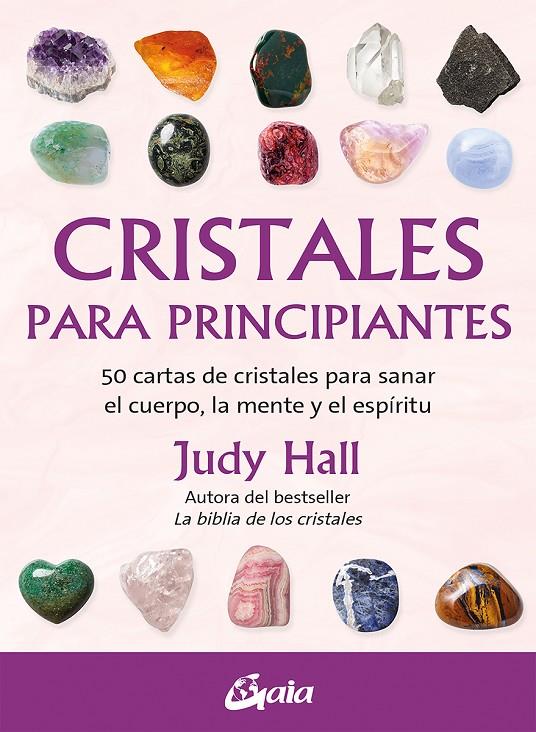 CRISTALES PARA PRINCIPIANTES | 9788411080521 | HALL, JUDY | Llibreria Ombra | Llibreria online de Rubí, Barcelona | Comprar llibres en català i castellà online