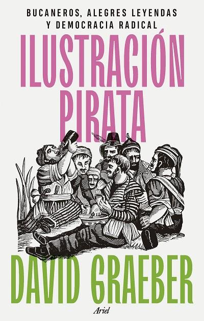 ILUSTRACIÓN PIRATA | 9788434437463 | GRAEBER, DAVID | Llibreria Ombra | Llibreria online de Rubí, Barcelona | Comprar llibres en català i castellà online