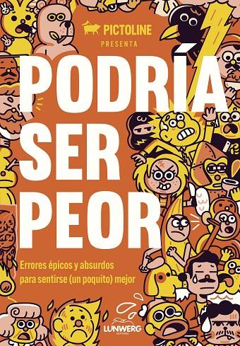 PODRÍA SER PEOR | 9788419875303 | PICTOLINE | Llibreria Ombra | Llibreria online de Rubí, Barcelona | Comprar llibres en català i castellà online