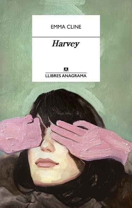 HARVEY | 9788433915924 | CLINE, EMMA | Llibreria Ombra | Llibreria online de Rubí, Barcelona | Comprar llibres en català i castellà online