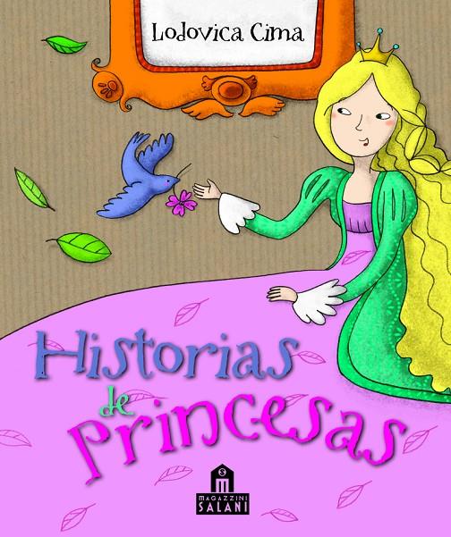 HISTORIAS DE PRINCESAS | 9788893679367 | CIMA LODOVICA | Llibreria Ombra | Llibreria online de Rubí, Barcelona | Comprar llibres en català i castellà online