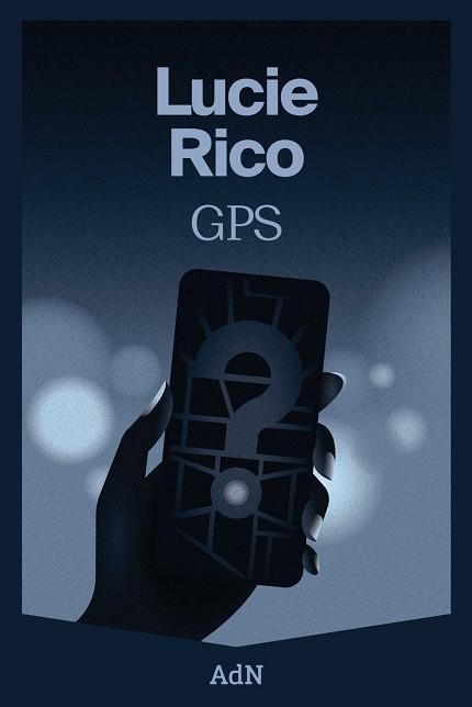 GPS (EDICIÓ EN CATALÀ) | 9788410138049 | RICO, LUCIE | Llibreria Ombra | Llibreria online de Rubí, Barcelona | Comprar llibres en català i castellà online
