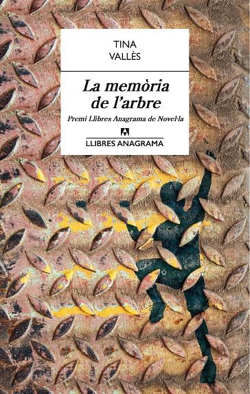 LA MEMÒRIA DE L'ARBRE (PREMI LLIBRES ANAGRAMA) | 9788433915429 | VALLÈS, TINA | Llibreria Ombra | Llibreria online de Rubí, Barcelona | Comprar llibres en català i castellà online