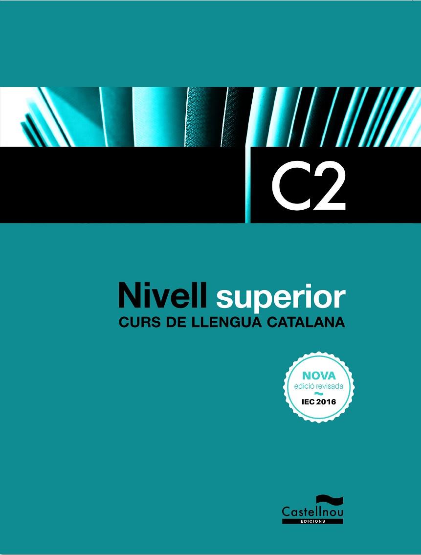 NIVELL C2 (3A EDICIÓ. 2022) | 9788418695940 | SUBIRÀ, LOURDES / TAULATS, DOLORS | Llibreria Ombra | Llibreria online de Rubí, Barcelona | Comprar llibres en català i castellà online