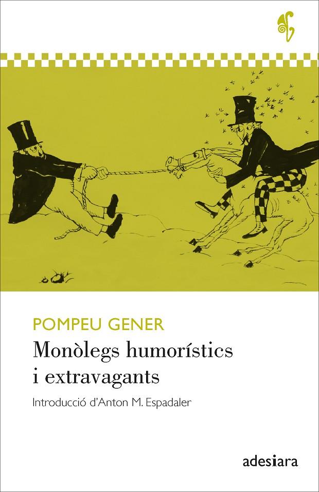 MONÒLEGS HUMORÍSTICS I EXTRAVAGANTS | 9788416948994 | GENER, POMPEU | Llibreria Ombra | Llibreria online de Rubí, Barcelona | Comprar llibres en català i castellà online