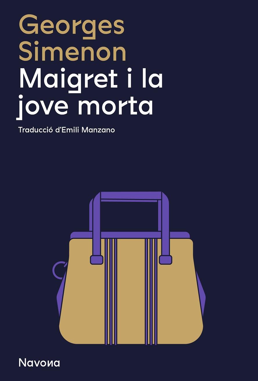 MAIGRET I LA JOVE MORTA | 9788419311290 | GEORGES, SIMENON | Llibreria Ombra | Llibreria online de Rubí, Barcelona | Comprar llibres en català i castellà online