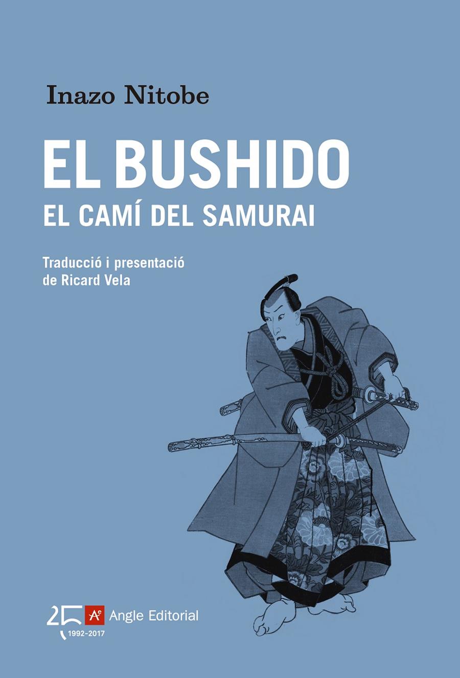 EL BUSHIDO | 9788415307945 | NITOBE, INAZO | Llibreria Ombra | Llibreria online de Rubí, Barcelona | Comprar llibres en català i castellà online