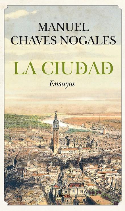 LA CIUDAD | 9788415338048 | CHAVES NOGALES, MANUEL | Llibreria Ombra | Llibreria online de Rubí, Barcelona | Comprar llibres en català i castellà online