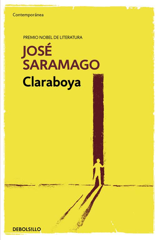 CLARABOYA | 9788490628812 | SARAMAGO, JOSÉ | Llibreria Ombra | Llibreria online de Rubí, Barcelona | Comprar llibres en català i castellà online