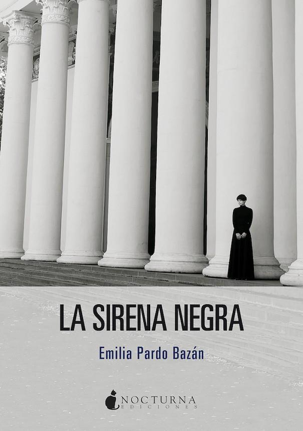 LA SIRENA NEGRA | 9788418440090 | PARDO BAZÁN, EMILIA | Llibreria Ombra | Llibreria online de Rubí, Barcelona | Comprar llibres en català i castellà online