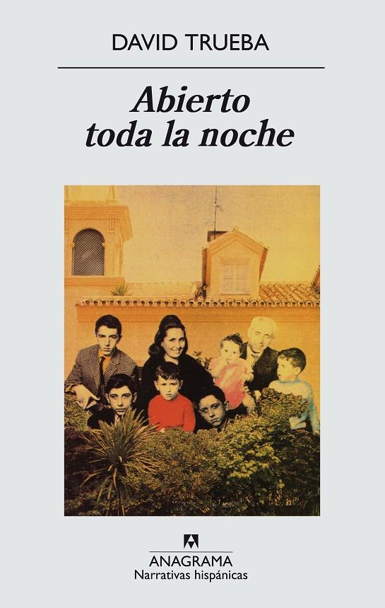 ABIERTO TODA LA NOCHE | 9788433909961 | TRUEBA, DAVID | Llibreria Ombra | Llibreria online de Rubí, Barcelona | Comprar llibres en català i castellà online