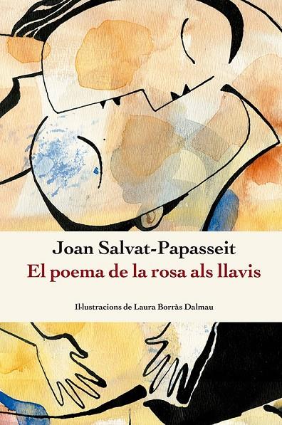 EL POEMA DE LA ROSA ALS LLAVIS | 9788410112209 | SALVAT-PAPASSEIT, JOAN | Llibreria Ombra | Llibreria online de Rubí, Barcelona | Comprar llibres en català i castellà online