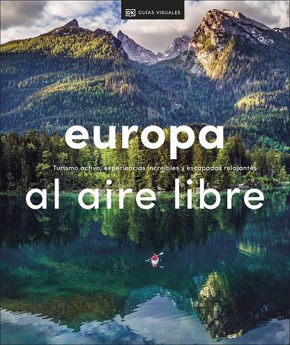 EUROPA AL AIRE LIBRE | 9780241559789 | DK, | Llibreria Ombra | Llibreria online de Rubí, Barcelona | Comprar llibres en català i castellà online