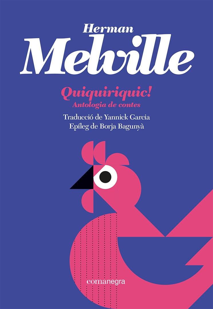 QUIQUIRIQUIC! | 9788419590121 | MELVILLE, HERMAN | Llibreria Ombra | Llibreria online de Rubí, Barcelona | Comprar llibres en català i castellà online